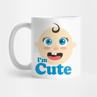 I'm Cute Adorable Baby Mug